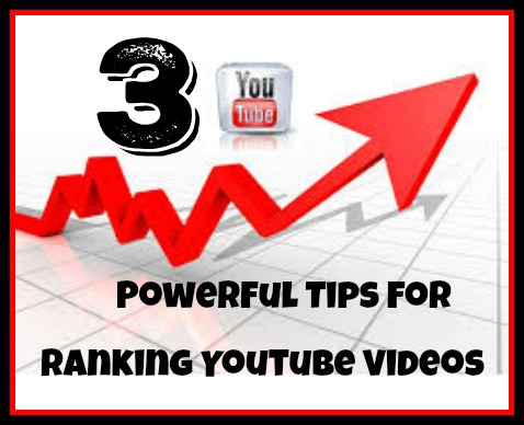 3 powerful tips for ranking videos on youtube