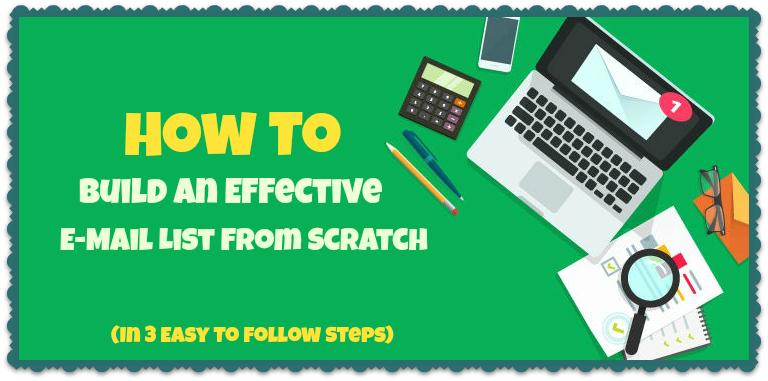 How to build an effective email list from scratch